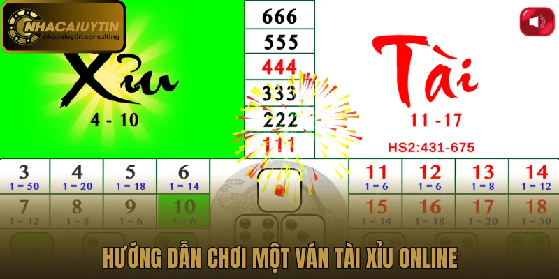 Hướng dẫn chơi một ván tài xỉu online